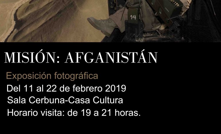 Exposición fotográfica “Misión: Afganistán" en la Casa de la Cultura de Monzón