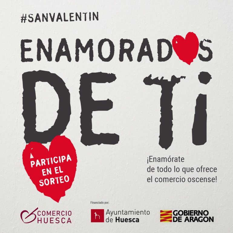 Desde el corazón de tu barrio, Comercio Huesca anuncia sorteos y premios para el día de San Valentín