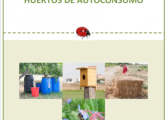 La Hoya Verde elabora un manual de prácticas agroecológicas para huertos de autoconsumo